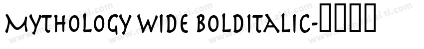 Mythology Wide BoldItalic字体转换